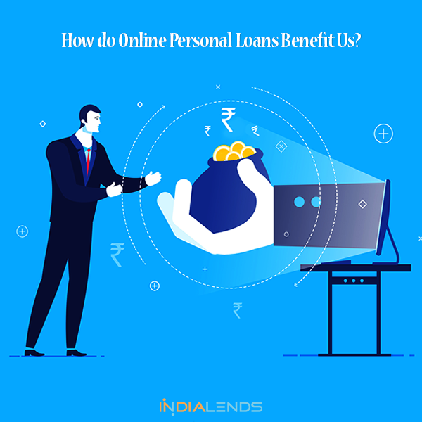 how-do-online-personal-loans-benefit-us
